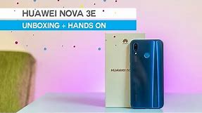 Huawei Nova 3e Unboxing & Hands-on Review!