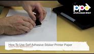 How To Use Self Adhesive Sticker Printer Paper