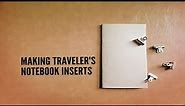 How To: Traveler's Notebook DIY Inserts