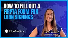 How to Fill Out a FIRPTA Form | BlueNotary