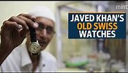 Delhi's Belly | Javed Khan’s Old Swiss Watches