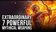 7 Powerful Mythical Weapons with Magical Extraordinary Powers | Greek Mythology