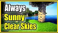 How to Always Set DAY and CLEAR Skies in Minecraft and GET PERFECT Weather! (New Method!)