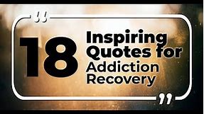 18 Inspiring Addiction Recovery Quotes for Meditation