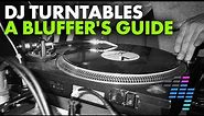 DJ Turntables - A Bluffer's Guide