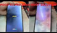 Poco X3 Pro Deadboot Solution Full Tutorial