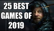 Top 25 BEST Games of 2019 (Including Our Game of the Year 2019)