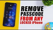 Remove Passcode From Any LOCKED iPhone On iOS 13 !
