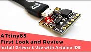 ATtiny85 Board First Look and Review | Install Drivers & Use with Arduino IDE