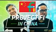Using Project Fi in China: The secret to ditching the VPN