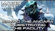 Mass Effect Andromeda - Saving the Angara & Destroying the Kett Facility (Both Options)