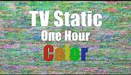 Color TV Static - One Hour
