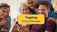 20  Easy Tagalog Funny Phrases You Should Know - ling-app.com