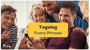20  Easy Tagalog Funny Phrases You Should Know - Ling App
