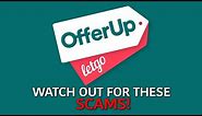 Top 5 OfferUp Scams In 2024