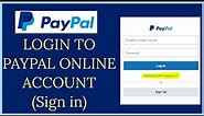 How To Login PayPal Account 2021 | Sign In to PayPal ID | paypal.com Login Sign In Tutorial