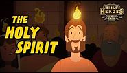 The Holy Spirit | Story of Pentecost for Kids | Bible Heroes of Faith