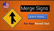 What is Merge Sign in USA? Learn more for Permit Test