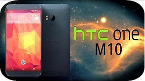 Next New HTC One M10 (2016) and Sense 8 - What I Want to See!