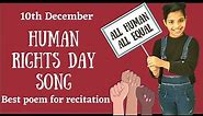 Human Rights Day | Human Rights day song/poem | English Poem Recitation | International Human rights