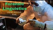 Forensic Linguistics: How Language Analysis Helps Solve Crimes