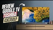 REVIEW GOOGLE TV TOSHIBA 43 INCH || TOSHIBA 43C350LP