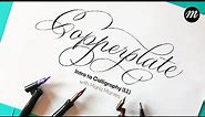 Introduction to Copperplate Calligraphy for Beginners (Part 1)
