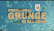 How to Make Procedural Grunge in Blender - Full Tutorial