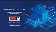 Haier Europe Press Conference | IFA 2023