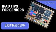 iPad Tips For Seniors: Basic Settings