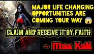 👉Major Life Changing Opportunities 🔥are coming your way 🙌 Claim it and receive it by - 🌺Maa Kaali🌺