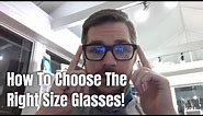 How To Find The Right Size Glasses