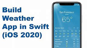 Build Weather App in Swift and Xcode 12 (Tutorial) - iOS 2023