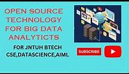 Open-Source Technology for Big Data Analytics
