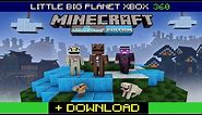 LITTLE BIG PLANET XBOX 360 [Minecraft Xbox 360 Edition RGH/JTAG]