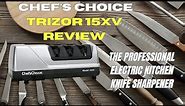 Chef’s Choice Trizor 15XV Review: The Ultimate Electric Kitchen Knife Sharpener
