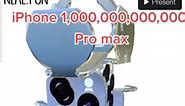 iPhone 1,000,000,000,000 Pro max