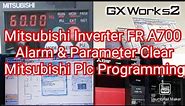 Mitsubishi Inverter FR A700 Alarm & Parameter Clear, Mitsubishi Plc Programming, GX-Works2