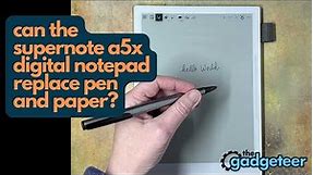 Can the Supernote A5X digital notepad replace pen and paper?