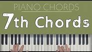 Piano Chords: Major 7ths, Minor 7ths & Dominant 7ths