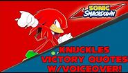 Sonic Smackdown: Knuckles Victory Quotes Voiceover Demo Reel