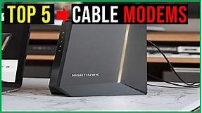 Top 5 Best Cable Modems in 2023 - The Best Cable Modems Reviews