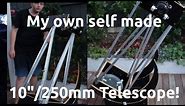 Build your own: My self made 250mm Telescope!