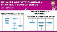 BELAJAR ACTIVITY DIAGRAM + PRAKTEK + CONTOH KASUS | UML - SERIES #4