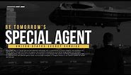 Be Tomorrow's Special Agent in the Secret Service
