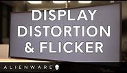 Display distortion and flickering - Alienware