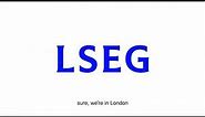 LSEG creates possibility across the financial markets