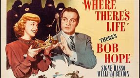 Where There's Life (1947) 720p Bob Hope, Signe Hasso