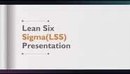 Lean Six Sigma | DMAIC Process | Six Sigma Templates | Lean Six Sigma Presentation PPT | SlideUpLift