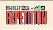 Using Repetition In Design: The Principles Of Graphic Design